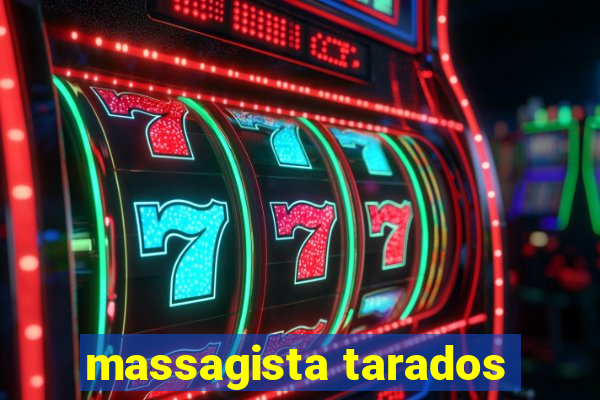 massagista tarados